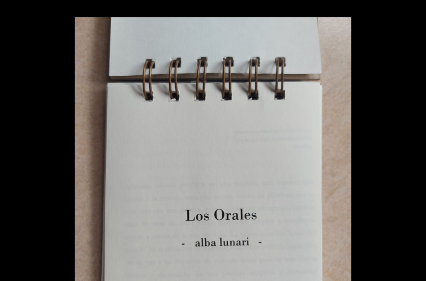  «Sobre Los Orales de Alba Lunari» – Fernanda Juárez